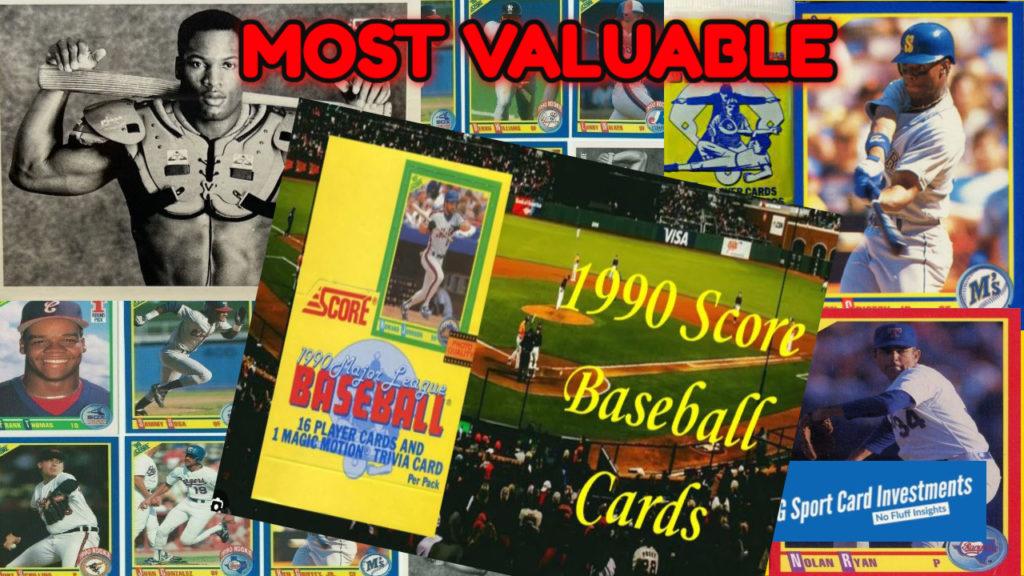 THE MOST VALUABLE 1990 SCORE BASEBALL CARDS TO INVEST IN